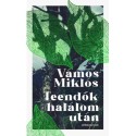 Vámos Miklós: Teendők halálom után