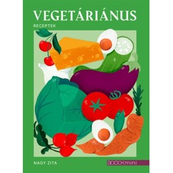Nagy Zita: Vegetáriánus receptek