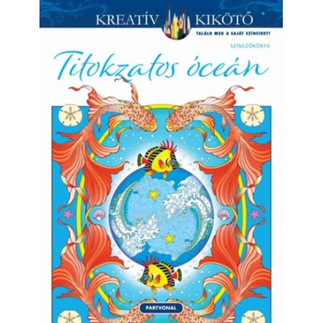 Marty Noble: Titokzatos óceán - Színezőkönyv