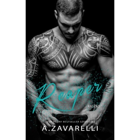 A. Zavarelli: Reaper - Kaszás - Boston alvilág II.