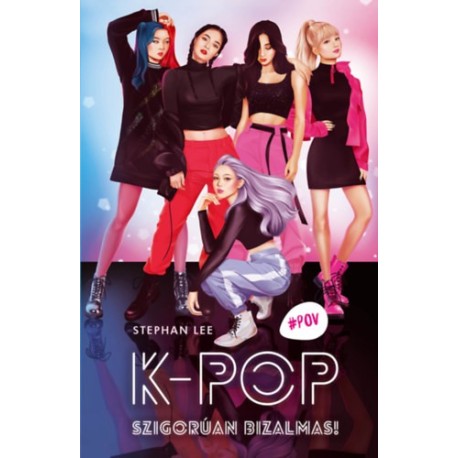 Stephan Lee: K-Pop - Szigorúan bizalmas!