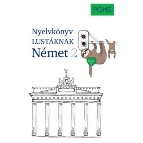 Linn Hart, Paul Hawkins: PONS Nyelvkönyv lustáknak - Német 2.