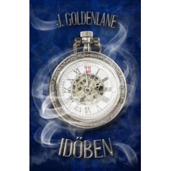 J. Goldenlane: Időben