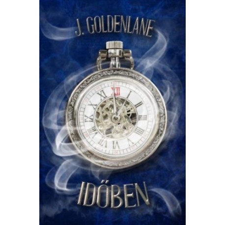 J. Goldenlane: Időben