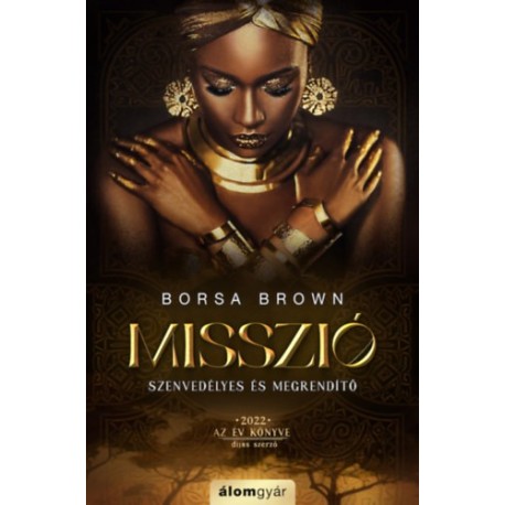 Borsa Brown: Misszió