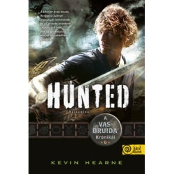 Kevin Hearne: Hunted - Hajszolva - A Vasdruida Krónikái 6.