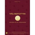 Kapási Attila: Válogatottak - Az előidőktől az első világháborúig