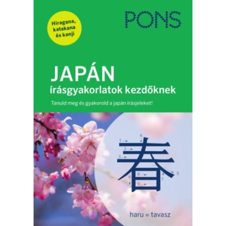 Katja Heere, Reiko Kobayashi: PONS Japán írásgyakorlatok kezdőknek - Tanuld meg és gyakorold a japán írásjeleket!