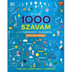 Az első 1000 szavam a tudomány világából - Magyar-Angol