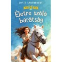 Sofie Sarenbrant: Mira és Hold 1. - Életre szóló barátság