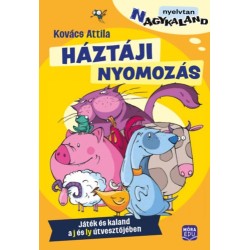 Kovács Attila: Háztáji nyomozás - Játék és kaland a j és ly útvesztőjében