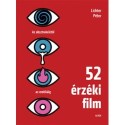 Lichter Péter: 52 érzéki film - Az absztrakciótól az erotikáig