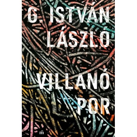 G. István László: Villanó por