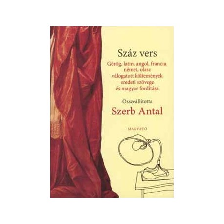Szerb Antal (összeállította): Száz vers
