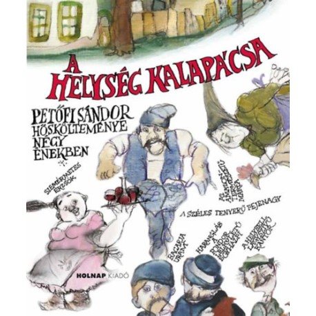 Petőfi Sándor: A helység kalapácsa