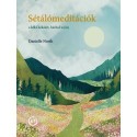 Danielle North: Sétálómeditációk - A lelki békéért, bárhol is járj