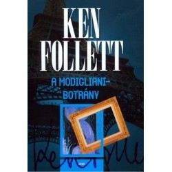 Ken Follett: A Modigliani-botrány