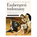 Bárdos Dániel (szerk.), Tuboly Ádám Tamás (szerk.): Emberarcú tudomány - Áltudományok és összeesküvés-elméletek szorításában
