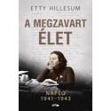 Etty Hillesum: A megzavart élet - Napló 1941-1943