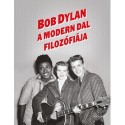 Bob Dylan: A Modern Dal filozófiája