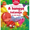 Mini mesetár - A hangya kalandja és más mesék