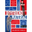 Alexis Hall: Boyfriend Material - Pasialapanyag