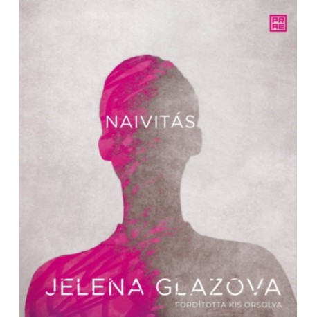 Jelena Glazova: Naivitás