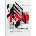 Dargay Marcell: A 180-as csoport - Művek-kontextus-recepcioó