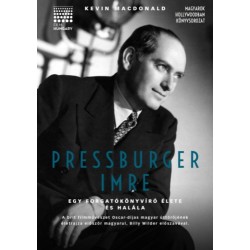Kevin Macdonald: Pressburger Imre - Egy forgatókönyvíró élete és halála