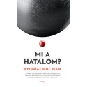 Byung-Chul Han: Mi a hatalom?