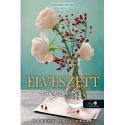 Martha Hall Kelly: Elveszett rózsák - Orgonalányok 2.