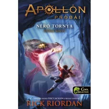 Rick Riordan: Néró tornya - kartonált - Apollón próbái 5.