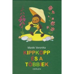 Marék Veronika: Kippkopp és a többiek