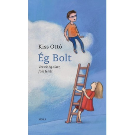 Kiss Ottó: Ég Bolt - Versek ég alatt, föld felett
