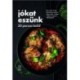 Jókat eszünk - 30 percen belül - 84 remek recept: főételek, levesek és desszertek ? 30 perc alatt bármelyiket elkészítheti!