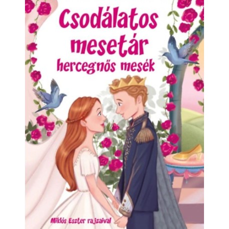 Csodálatos mesetár - Hercegnős mesék