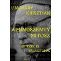 Ungváry Krisztián: A Mindszenty-mítosz