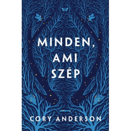 Cory Anderson: Minden, ami szép