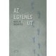 Katalin Badhofer: Az egyenes út