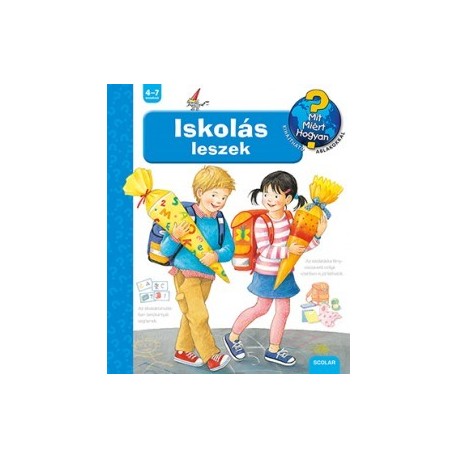 Doris Rübel: Iskolás leszek - Mit? Miért? Hogyan?