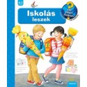 Doris Rübel: Iskolás leszek - Mit? Miért? Hogyan?