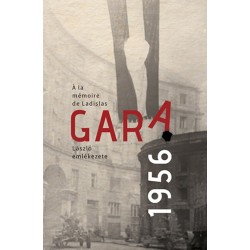 A. Szabó Magda (szerk.): Gara László emlékezete
