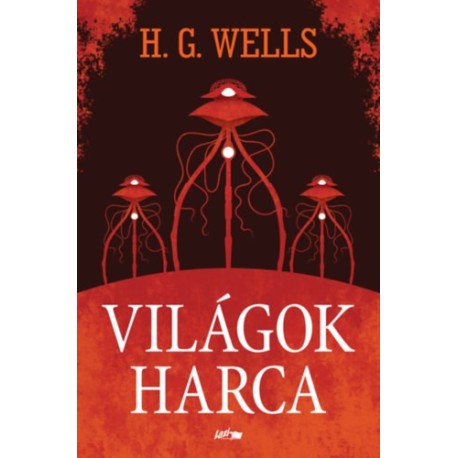 H. G. Wells: Világok harca