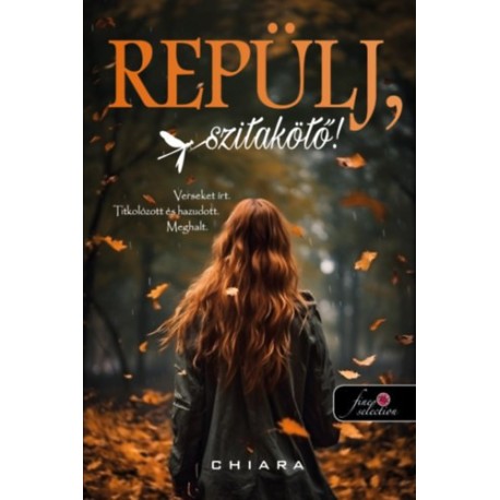 Chiara: Repülj, szitakötő!