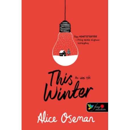 Alice Oseman: This winter - Az idei tél - brit borítóval