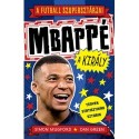 Dan Green, Simon Mugford: A futball szupersztárjai: Mbappé, a király