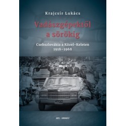 Krajcsír Lukács: Vadászgépektől a sörökig - Csehszlovákia a Közel-Keleten 1918-1968