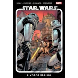 Charles Soule: Star Wars: A vörös uralom - Star Wars-sorozat 4. rész