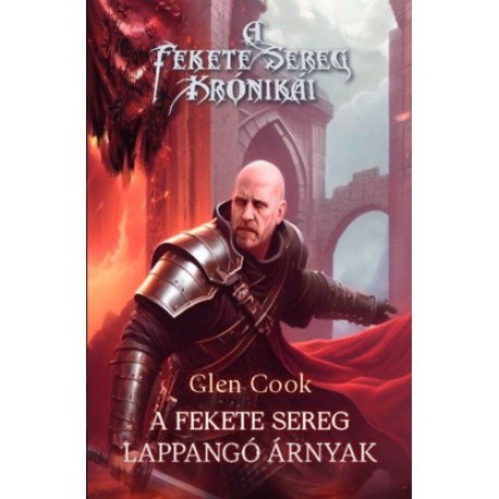 Glen Cook: Lappangó árnyak