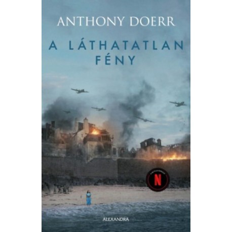 Anthony Doerr: A láthatatlan fény